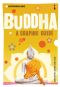 [Introducing ... A Graphic Guide Series 01] • Introducing Buddha: A Graphic Guide